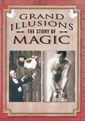 Grand Illusions: The Story Of Magic (DVD 2002) • $108.10