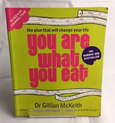 You Are What You Eat: The Plan That Will Change Your Life By Gillian McKeith... • £5.99