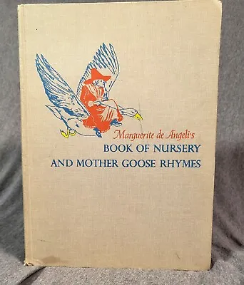 Vintage 1954 Marguerite De Angeli's Book Of Nursery And Mother Goose Rhymes • $24