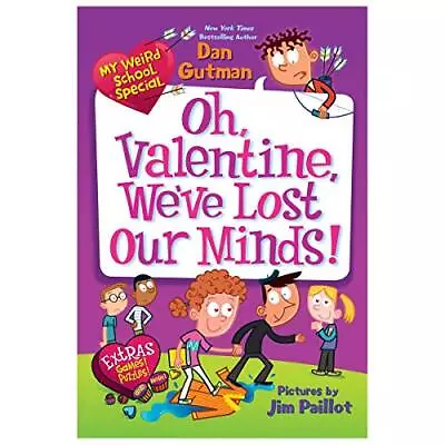 My Weird School Special: Oh Valentine We've Lost Our Minds! • $4.77