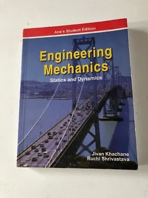 £10 • Buy Engineering Mechanics Statics And Dynamics Khachane & Shrivastava Ane Student Ed