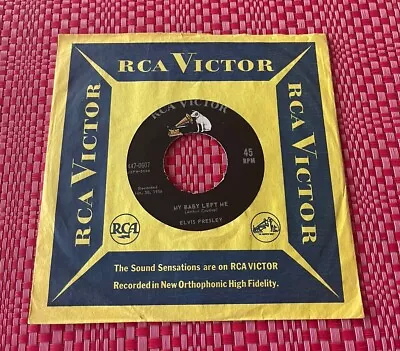 Elvis Presley.  My Baby Left Me  /  I Want You Need You Love You Rca 45 Nm • $19.56