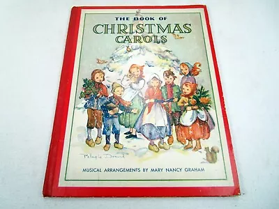 Vintage 1938 The Book Of Christmas Carols Mary Nancy Graham Grosset Dunlap • $33.99