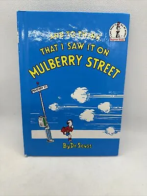 And To Think That I Saw It On Mulberry Street By: Dr. Seuss BCE Cat In The Hat • $14.75