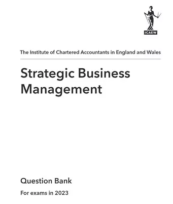 Online Strategic Business Management ACA Advanced Level ICAEW Question Bank 2023 • £17.50