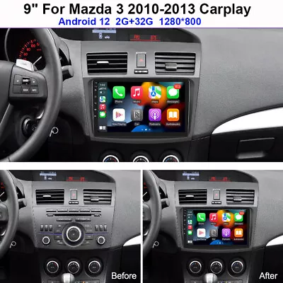 For Mazda 3 2010-2013 Car Stereo Radio Wireless Apple Carplay 9'' Android 12.0 • $118.99