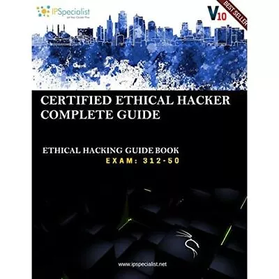 CEH V10: EC-Council �Certified Ethical Hacker �Complete - Paperback NEW Speciali • £26.40