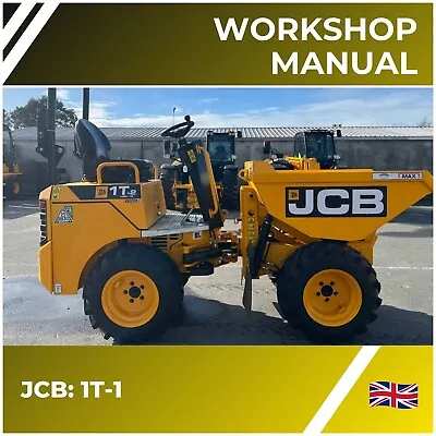 JCB 1T-1 Workshop Manual - ENGLISH - Service Repair DUMPER • £17.20