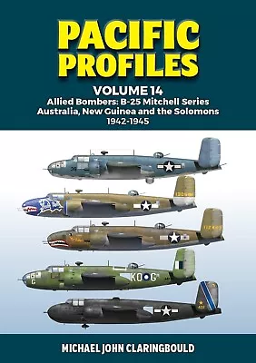 Pacific Profiles Volume 14: Allied Bombers: B-25 Mitchell Series Australia New • $34.99