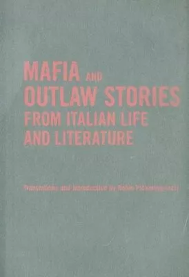 £62 • Buy Mafia And Outlaw Stories From Italian Life And , Pickering-Iazzi+-