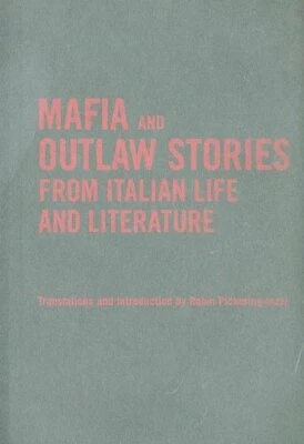 £62 • Buy Mafia And Outlaw Stories From Italian Life And , Pickering-Iazzi+-
