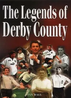 £2.97 • Buy The Legends Of Derby County By Ian Hall