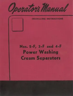 Operator's Manual IH McCormick No 2-F 3-F & 4-F Power Washing Cream Separator • $25