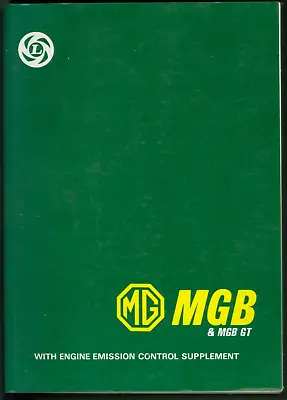 MG MGB & MGB GT Workshop Manual: AKD 3259 (Official Workshop Manuals) Softcover • $45