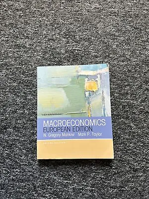 Macroeconomics (European Edition) By N. Gregory Mankiw (Paperback 2014) • £20