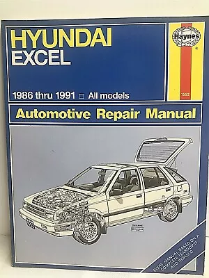 Haynes 43015 - Hyundai Excel 1986-1991 All Models Repair Manual FREE SHIPPING! • $9.99