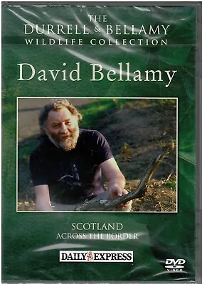 SCOTLAND ACROSS THE BORDER ~ David Bellamy's Wildlife DVD **NEW & SEALED** • £5.90