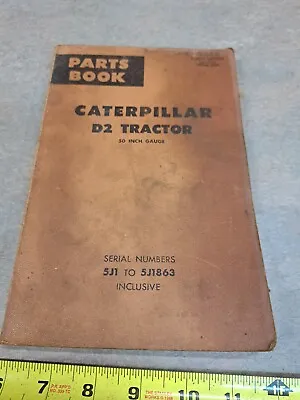 Caterpillar D2 Tractor Parts Book 50 Inch Gauge Form UE9202 • $50