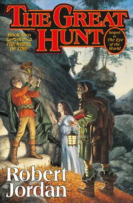 Great Hunt: Book Two Of 'The Wheel Of Time' By Jordan Robert • $72.74