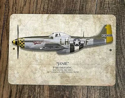 Janie P-51D Mustang Military Jet Plane 8x12 Metal Wall Sign Poster • $19.95