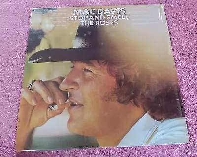 Mac Davis Stop And Smell The Roses LP 1974 Columbia Shrink Wrap Poor Man's Gold • $9.99