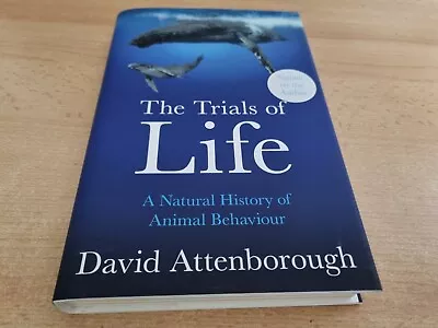 The Trials Of Life By Sir David Attenborough SIGNED First Edition BRAND NEW • £40