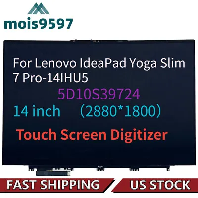 For Lenovo IdeaPad Yoga Slim 7 Pro-14IHU5 LCD Module DISPLAY L82QT 5D10S39724 • $185