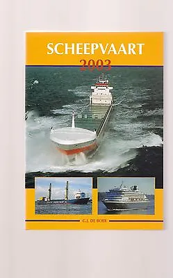 Scheepvaart 2003 By De Boer Merchant Shipping Fleet Colour Photos NEW  • £7.75