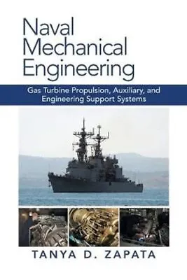 Naval Mechanical Engineering Gas Turbine Propulsion Auxiliary... 9781728324173 • £11.99