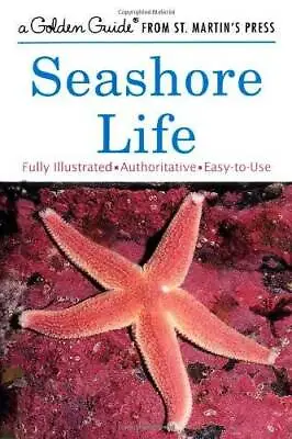 $3.53 • Buy Seashore Life (A Golden Guide From St. Martin's Press) - Paperback - GOOD