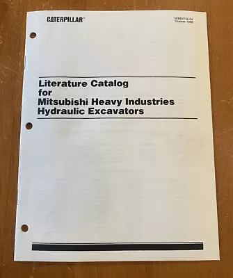 Literature Catalog Manual Mitsubishi Hydraulic Excavators SEBD0796-04 1988 Book • $39.97