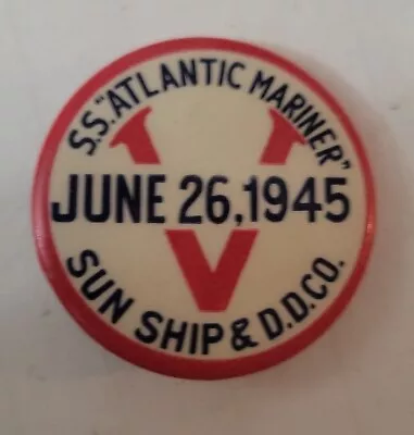 WWII Merchant Tanker Launching V For Victory Pin For S.S. Atlantic Mariner  • $100