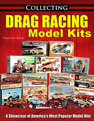 CT671 Collecting Drag Racing Model Kits America's Most Popular Gassers Rails Pro • $30.89