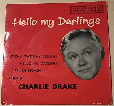 Charlie Drake - Hello My Darlings  7  Vinyl Ep (ex) • £5.49