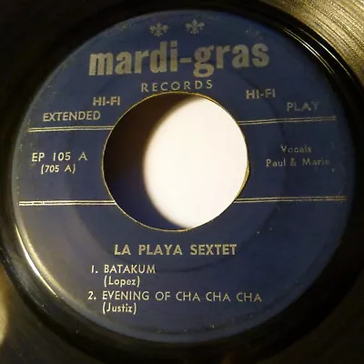 LA PLAYA SEXTET 45 EP Chiquita MARDI-GRAS Latin 1956 Merengue Cha Cha  GL299 • $18