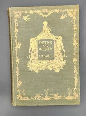 Peter And Wendy October 1911 First American Edition J. M. Barrie Scribner Press • $725