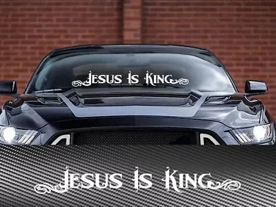 Jesus Is King Windshield Banner Decal Sticker Christian God Car Truck SUV #B • $10.49