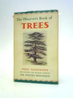 The Observer's Book Of Trees (W.J.Stokoe (Compiler) - 1964) (ID:89453) • £6.04