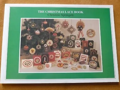 THE CHRISTMAS LACE BOOK By CHRISTINE SPRINGETT - Lacemaking Patterns • £20