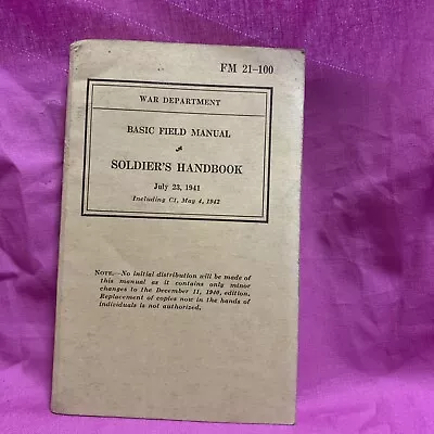 1941 War Dept. - Basic Field Manual - Soldier's Handbook - Bn-9 • $25