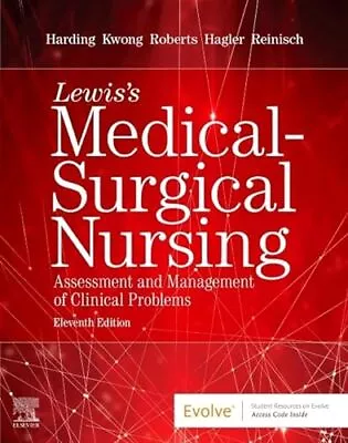 Lewis's Medical-Surgical Nursing: Assessment And Management Of Clinical Problems • $38.98