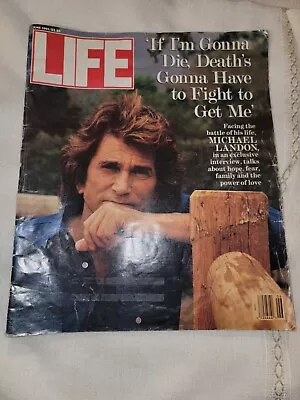 Life Magazine 1991 June MICHAEL LANDON: IF IM GONNA DIE DEATH HAS TO FIGHT ME • $19.99