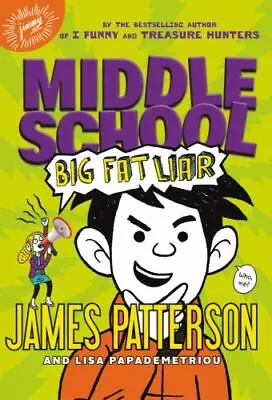 Middle School: Big Fat Liar [Middle School 3]  Patterson James • $3.77