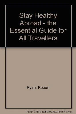 £3.09 • Buy Stay Healthy Abroad, Ryan, Rob
