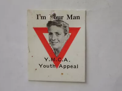 YMCA YOUTH APPEAL   I'M YOUR MAN  PAPER BADGE C1960s • $7