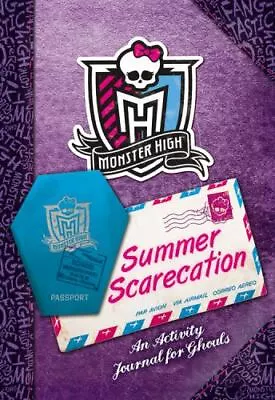 Monster High: Summer Scarecation- 9780316246521 Pollygeist Danescary Paperback • $4.86