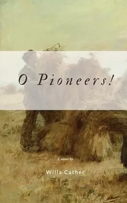 O Pioneers! • $4.67