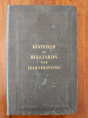 £850 • Buy Kentfield On Billiards. 1st Edition. 1839