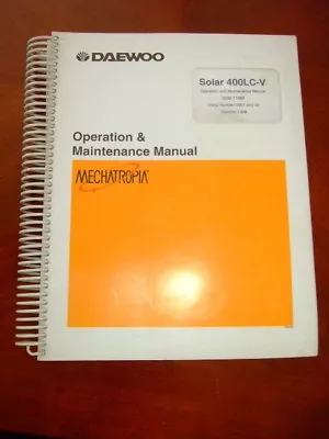 Daewoo Solar 400lc-v Excavator Operation & Maintence Manual S/n 0001-up • $34.99