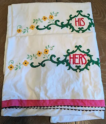 Set Of 2 Vintage Cotton Embroidered Pillowcases HIS AND HERS White Cutters Craft • $5.99